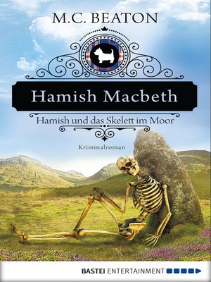 cover image of Hamish Macbeth und das Skelett im Moor